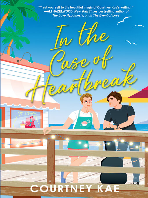 Title details for In the Case of Heartbreak by Courtney Kae - Wait list